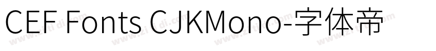 CEF Fonts CJKMono字体转换